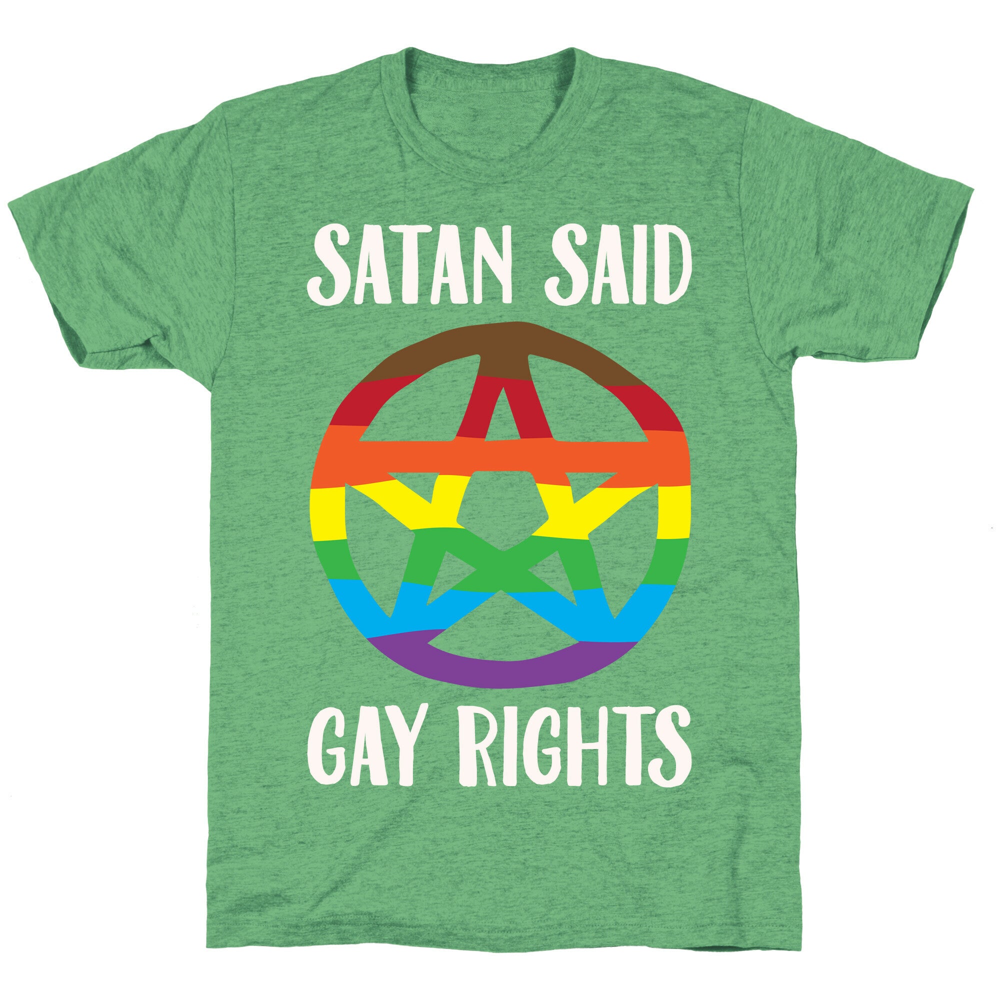 Satan Said Gay Rights White Print Unisex Triblend Tee
